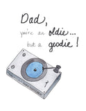 Oldie but Goodie, Father's Day- A2 Greeting Card