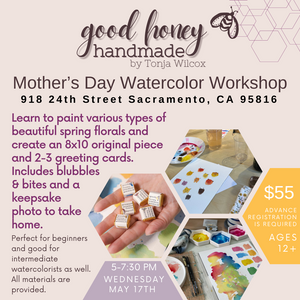 Mother's Day Celebration Floral Workshop - Wednesday 5/17/23 5-7:30 pm